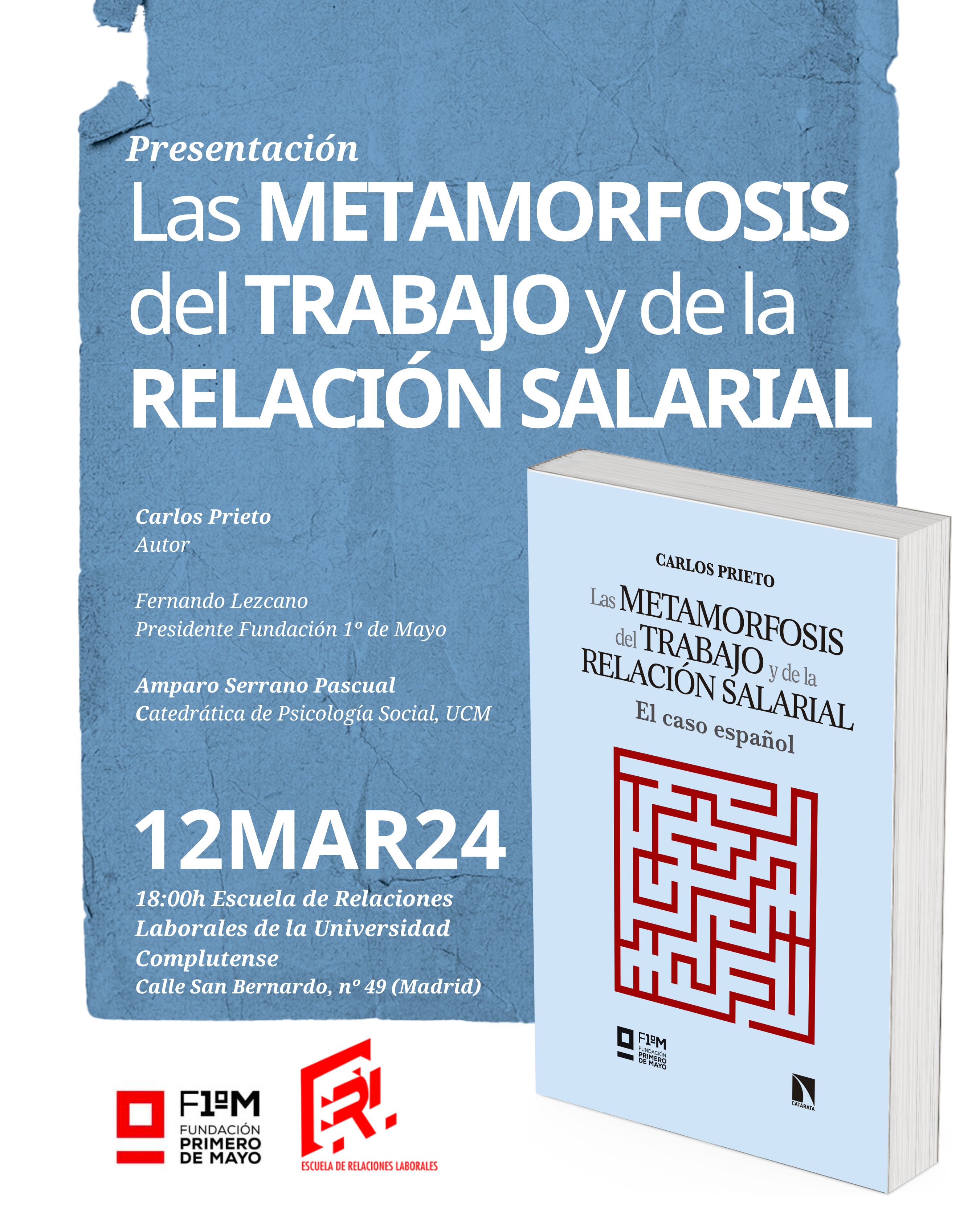Presentación del libro: Las metamorfosis del trabajo y de la relación salarial